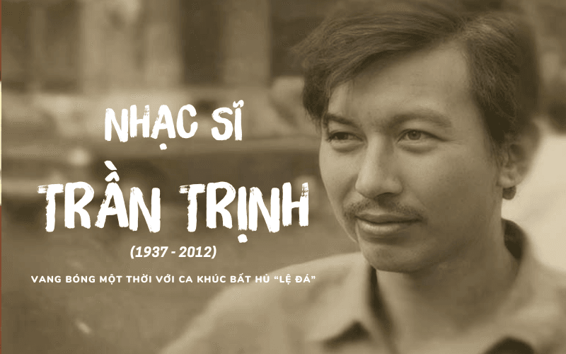 Nhạc sĩ Trần Trịnh: Vang bóng một thời với ca khúc bất hủ “Lệ đá”