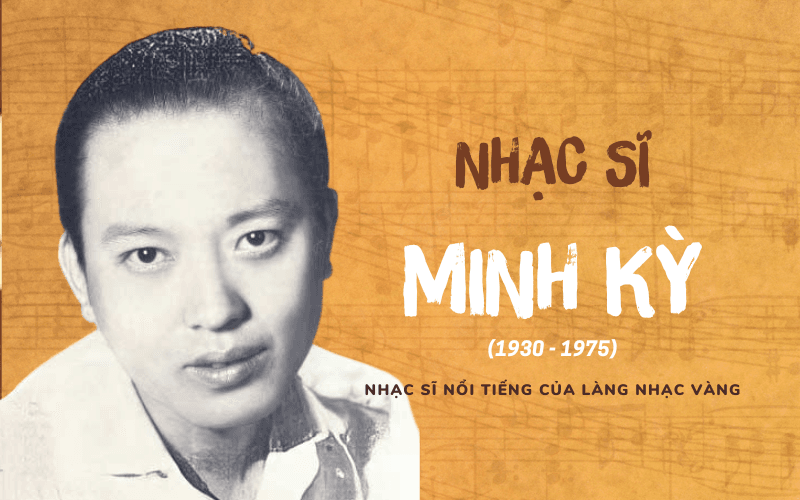 Nhạc sĩ Minh Kỳ: Nghìn thu bạc mệnh, một đời tài hoa