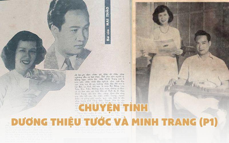 Chuyện tình Dương Thiệu Tước – Minh Trang [P1]: Kết mối duyên nồng nơi xứ Huế