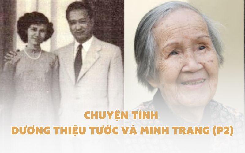 Chuyện tình Dương Thiệu Tước – Minh Trang [P2]: Uyên ương rẽ lối, tình như mây khói