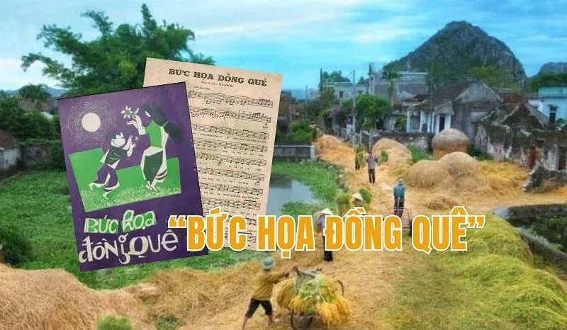 Ca khúc “Bức họa đồng quê” của Văn Phụng: Đồng bào phấn khởi xây dựng cuộc đời mới trên vùng đất mới đẹp tươi