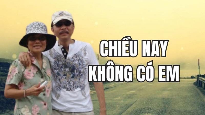 Ca khúc “Chiều nay không có em”: Sáng tác đầu tay gắn liền với chuyện tình đẹp của Ngô Thụy Miên và vợ