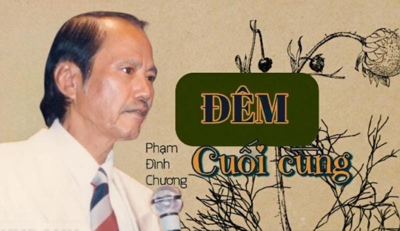 “Đêm cuối cùng” – nhạc phẩm khởi đầu cho giai đoạn sáng tác toàn bi ca của Phạm Đình Chương