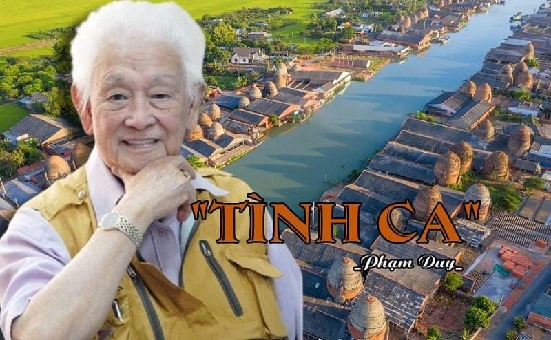 Nhạc phẩm “Tình ca” và ước mơ gắn kết tình cảm con dân nước Việt về một mối của cố nhạc sĩ Phạm Duy