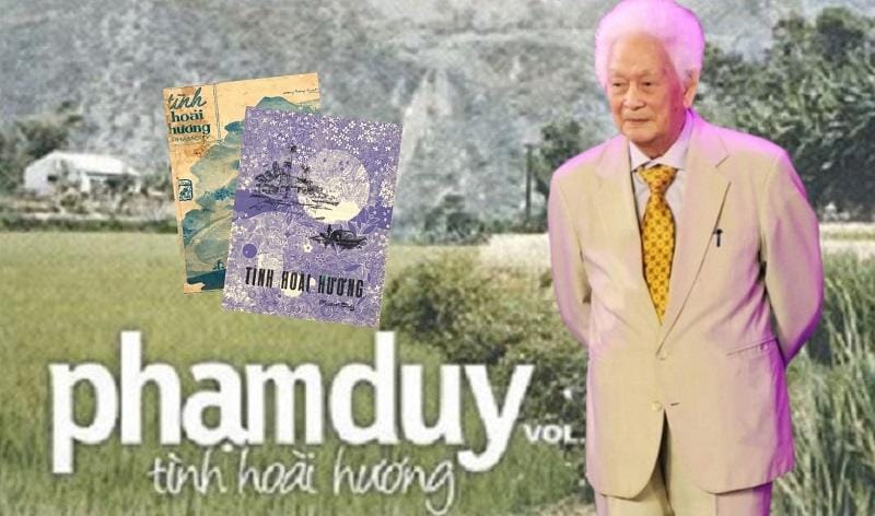 Phạm Duy: “Tình hoài hương là sự nhớ nhung của tôi với một nửa mảnh đất quê hương mà tôi vừa phải xa lìa”