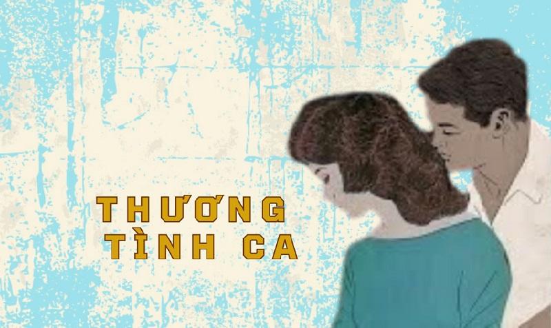 Lời bái hát “Thương tình ca” của nhạc sĩ Phạm Duy