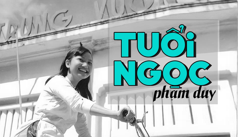 Nhạc sĩ Phạm Duy và “Tuổi Ngọc” – Ca khúc hay nhất dành cho một thời thiếu nữ hoa niên