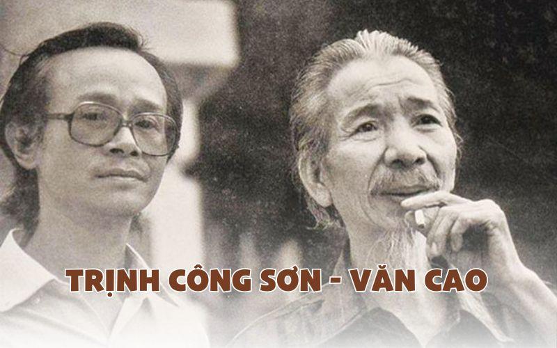 Văn Cao và Trịnh Công Sơn: Nặng lòng hai tiếng “tri âm”